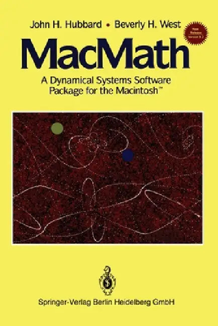 MacMath 9. 2: a dynamical systems software package for the Macintosh by John H. Hubbard, Beverly H. West