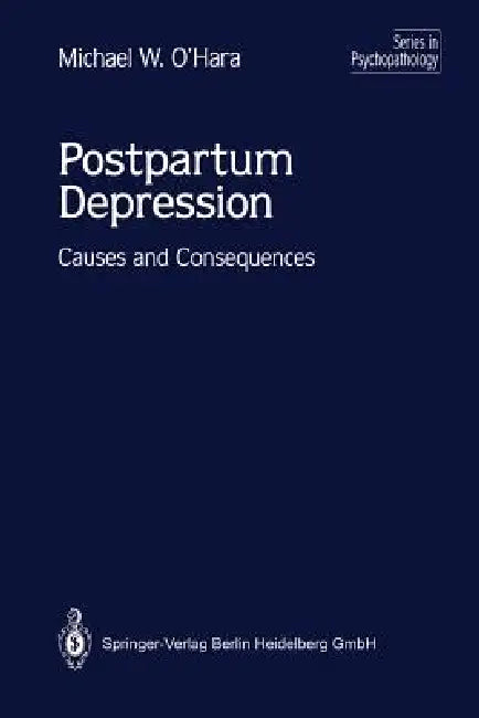 Postpartum Depression by Michael W. O'Hara
