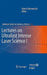 Lectures on Ultrafast Intense Laser Science 1 by Kaoru Yamanouchi