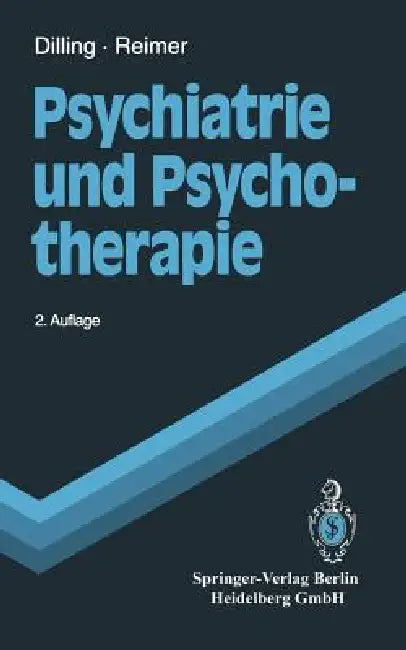 Psychiatrie Und Psychotherapie by H. Berger, Horst Dilling, Christian Reimer