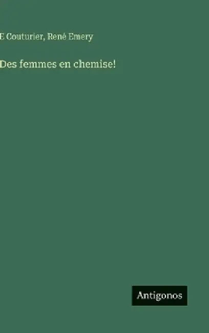 Des femmes en chemise! by Couturier, E.