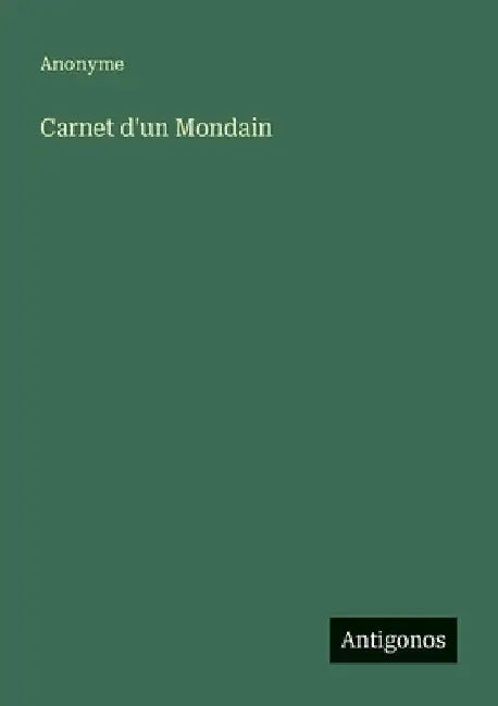 Carnet d'un Mondain by Anonyme