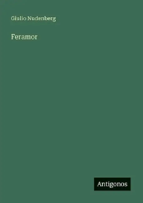 Feramor by Nudenberg, Giulio