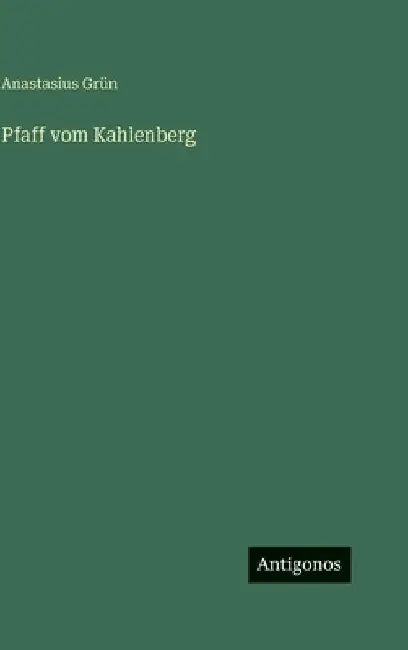Pfaff vom Kahlenberg by Grün, Anastasius