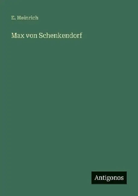 Max von Schenkendorf by Heinrich, E.