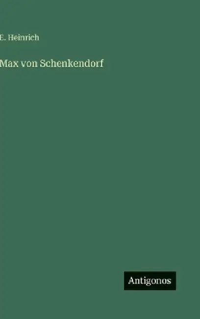 Max von Schenkendorf by Heinrich, E.