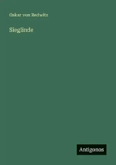 Sieglinde by Redwitz, Oskar Von