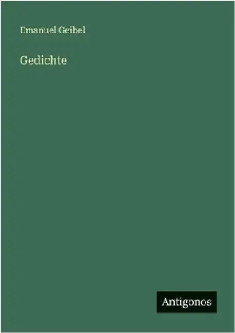 Gedichte by Geibel, Emanuel