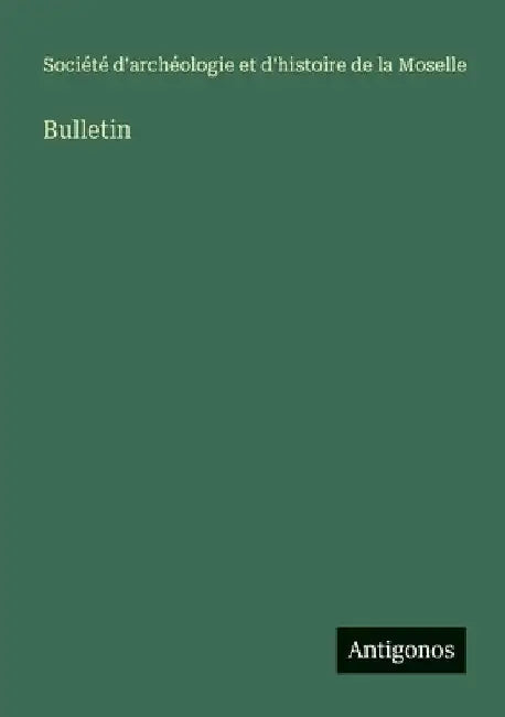 Bulletin by Société d'Archéologie