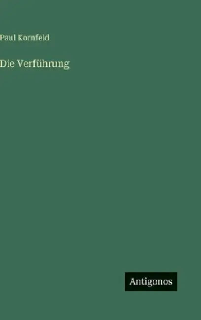 Die Verführung by Kornfeld, Paul