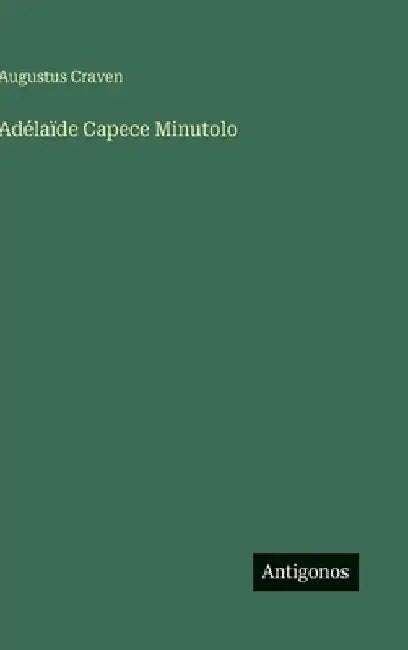 Adélaïde Capece Minutolo by Craven, Augustus