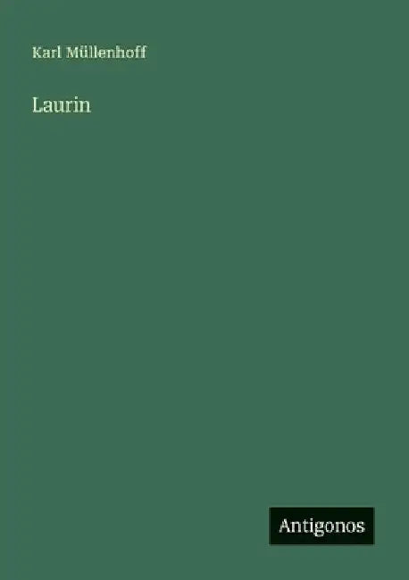 Laurin by Müllenhoff, Karl