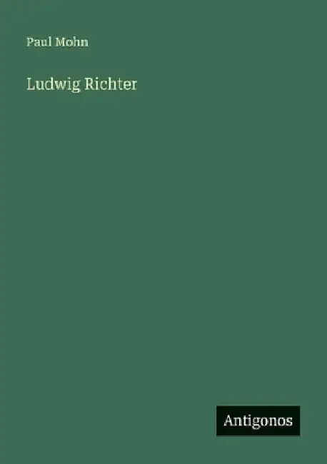 Ludwig Richter by Mohn, Paul