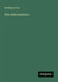 Die Antifeministen by Dohm, Hedwig