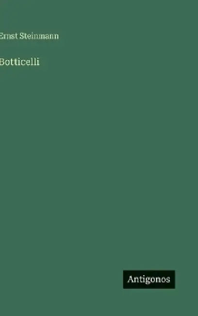 Botticelli by Steinmann, Ernst