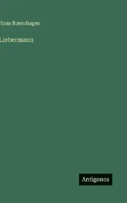 Liebermann by Rosenhagen, Hans