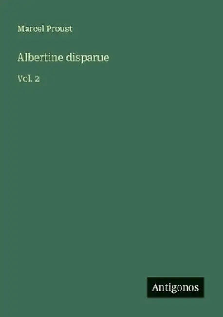 Albertine disparue: Vol. 2 by Proust, Marcel