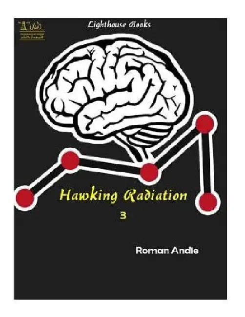 Hawking Radiation 3 by Roman Andie