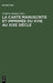 La Carte Manuscrite Et Imprimée Du Xvie Au XIXe Siècle by Frédéric Barbier