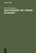 Dictionary of Terms in Music / Wörterbuch Musik: English - German, German - English by Horst Leuchtmann