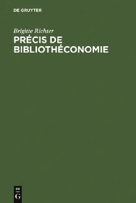 Précis de Bibliothéconomie by Brigitte Richter, Marcelle Ménil, Noë Richter