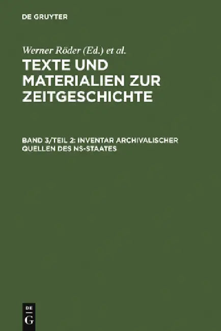 Regionale Behörden u. wissenschaftliche Hochschulen für die fünf ostdeutschen Länder, die ehemaligen preußischen Ostprovinzen u. eingegliederte Gebiet by Institut Für Zeitgeschichte, Heinz Boberach, Oldrich Sladek