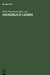 Handbuch Lesen by Stiftung (CRT)/ Deutsche Literaturkonferenz (COR)/ Franzmann, Bodo (EDT)/ Hasemann, Klaus (EDT)/ Löffler, Dietrich (EDT) Lesen