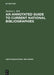 An Annotated Guide to Current National Bibliographies by Barbara L. Bell