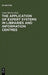The Application of Expert Systems in Libraries and Information Centres by Anne Morris