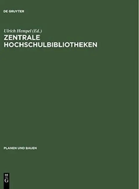 Zentrale Hochschulbibliotheken by Ulrich Hempel