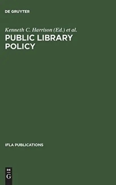 Public Library Policy: Proceedings of the Ifla/UNESCO Pre-Session Seminar, Lund, Sweden, August 20-24, 1979 by Kenneth C. Harrison, International Federation of Library Asso