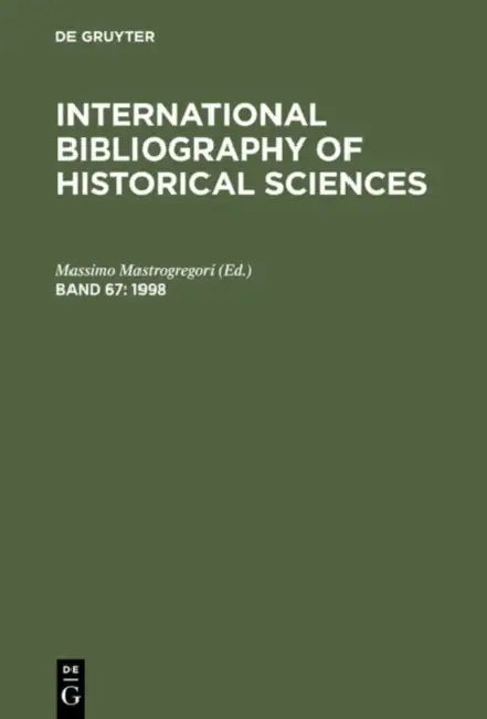 International Bibliography of Historical Sciences by Massimo Mastrogregori