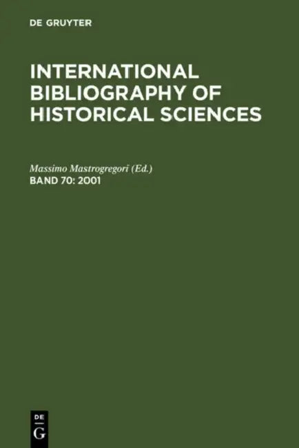 International Bibliography of Historical Sciences by Massimo Mastrogregori