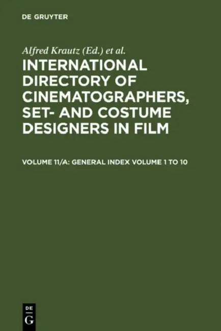 Film Titles, General Index Volume 1 - 10 by International Federation of Film Archive