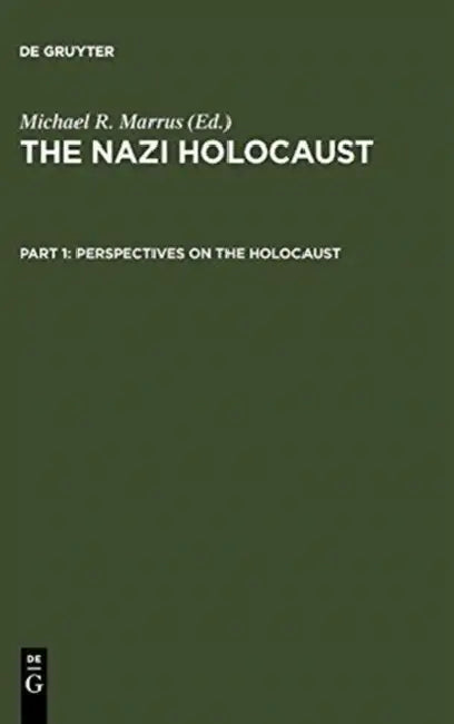 Perspectives on the Holocaust by Michael Robert Marrus