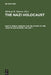 The Nazi Holocaust. Part 5: Public Opinion and Relations to the Jews in Nazi Europe. Volume 1 by Michael Robert Marrus