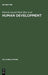 Human Development: Competencies for the Twenty-First Century. Papers from the IFLA Cpert Third International Conference on Continuing Professional Edu by Patricia Layzell Ward, Darlene E. Weingand
