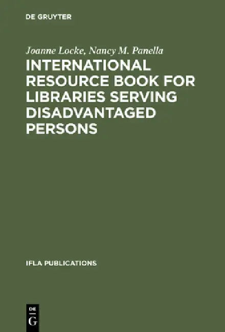 International Resource Book for Libraries Serving Disadvantaged Persons by Joanne Locke, Nancy M. Panella, Margaret Girolami