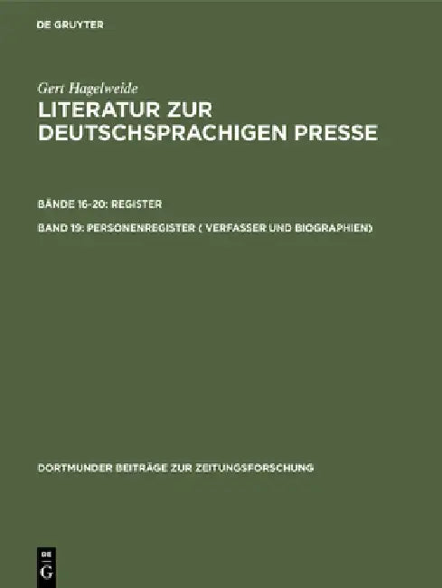 Personenregister ( Verfasser Und Biographien) by Gert Hagelweide