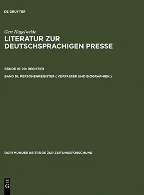 Personenregister ( Verfasser Und Biographien ) by Gert Hagelweide