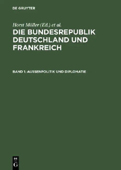 Außenpolitik Und Diplomatie by Ulrich Lappenküper