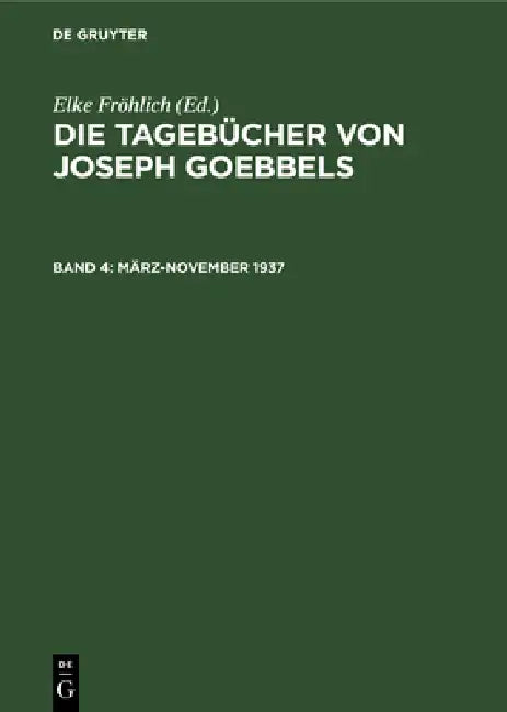 März-November 1937 by Elke Fröhlich