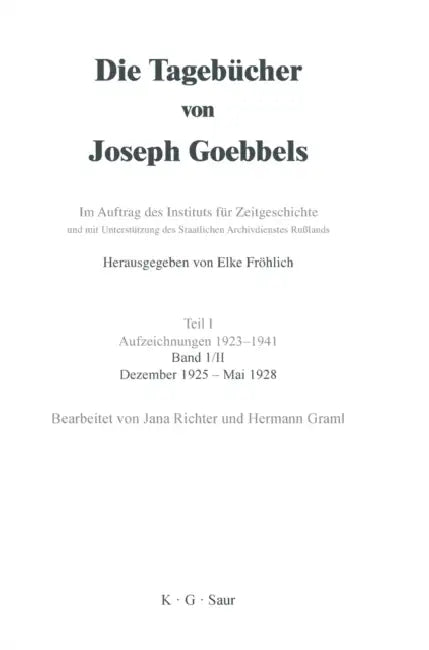 Dezember 1925 - Mai 1928 by Elke Fröhlich