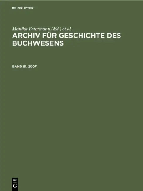 2007 by Historische Kommission Des Börsenvereins, Monika Estermann, Ursula Rautenberg