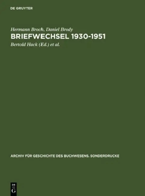 Briefwechsel 1930-1951 by Hermann Broch, Daniel Brody, Bertold Hack