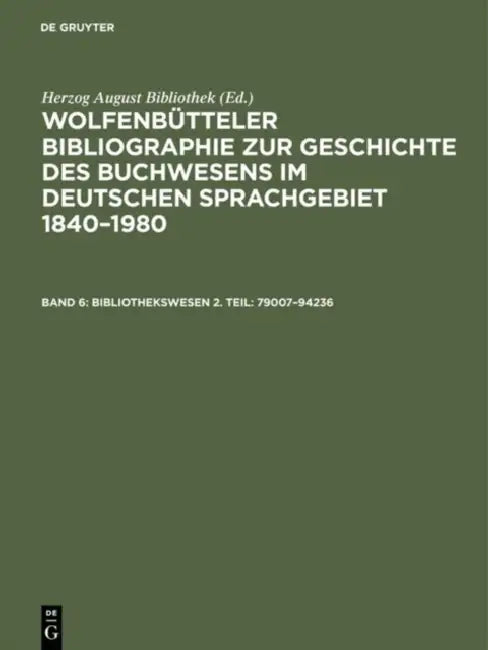 Bibliothekswesen: 63888-79006 by Paul (CON)/ Weyrauch, Erdmann (CON)/ Fricke, Cornelia (CON)/ Herzog August Bibliothek (EDT) Raabe
