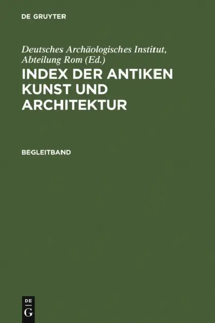 Register Und Kommentar by Deutsches Archäologisches Institut Abtei