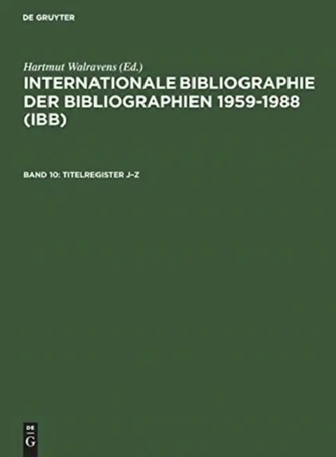 Titelregister J-Z by Ursula (EDT)/ Schmiedecke, Käthe (EDT)/ Walravens, Hartmut (EDT) Olejniczak