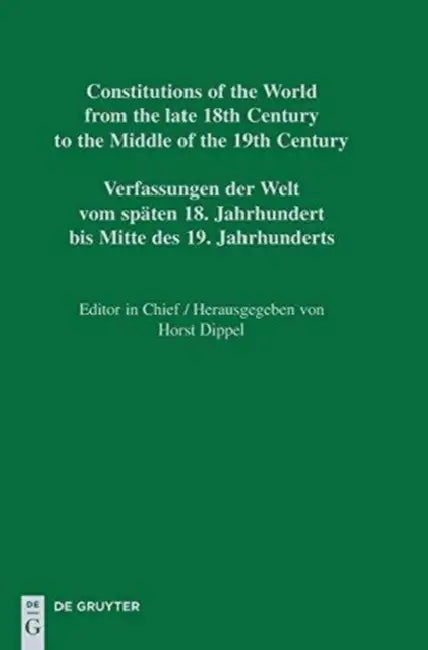 National Constitutions / Constituciones Nacionales / Nationale Verfassungen by Horst Dippel