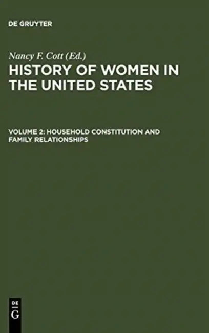 Household Constitution and Family Relationships by Nancy F. (EDT) Cott